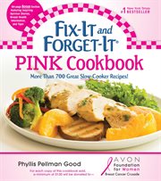 Fix-it and forget-it pink cookbook : more than 700 great slow-cooker recipes! cover image