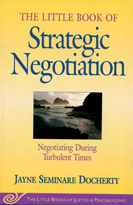 Cover image for Little Book of Strategic Negotiation
