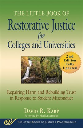 Cover image for The Little Book of Restorative Justice for Colleges and Universities, Second Edition