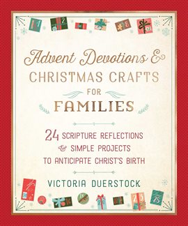 Cover image for Advent Devotions & Christmas Crafts for Families