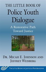 Little book of police-youth dialogue. Bridging Divides of Historical Harms cover image