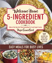 Welcome home 5-ingredient cookbook cover image