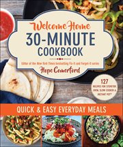 Welcome Home 30-Minute Cookbook cover image