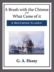 A Brush with the Chinese and What Came of it cover image
