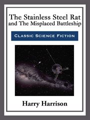 The Stainless Steel Rat and the Misplaced Battleship cover image