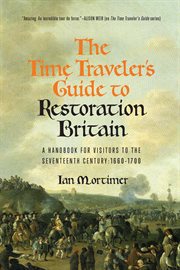 The time traveler's guide to restoration britain cover image