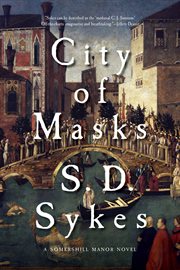 City of masks. A Somershill Manor Novel cover image