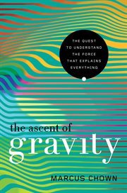 The ascent of gravity cover image