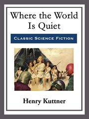 Where the World Is Quiet cover image