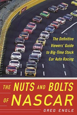 Cover image for The Nuts and Bolts of NASCAR