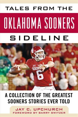 Imagen de portada para Tales from the Oklahoma Sooners Sideline