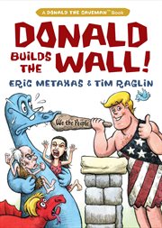 Donald Builds the Wall : Donald the Caveman cover image