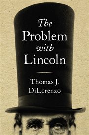 The Problem with Lincoln cover image