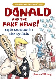 Donald and the Fake News : Donald the Caveman cover image