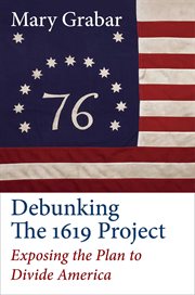 Debunking the 1619 Project cover image