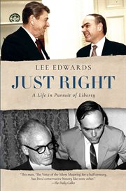 Just Right : A Life in Pursuit of Liberty cover image