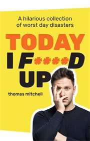 Today I F****d Up cover image