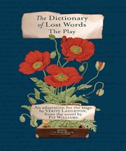 The Dictionary of Lost Words, Stage Adaptation cover image