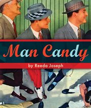 Man Candy : Dishy Dudes and Mod Men cover image