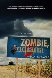 Zombie, Indiana : a novel cover image