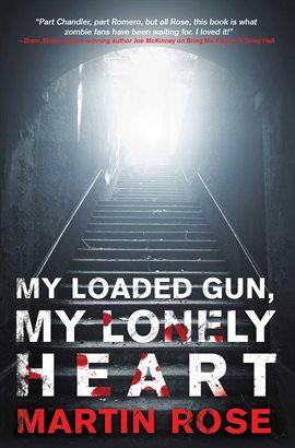 Cover image for My Loaded Gun, My Lonely Heart