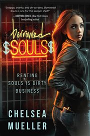 Borrowed souls. A Soul Charmer Novel cover image