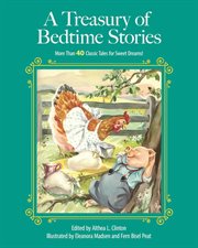 A treasury of bedtime stories : more than 40 classic tales for sweet dreams! cover image