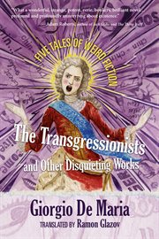 The transgressionists and other disquieting works cover image