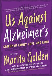 Us against alzheimer's : stories of family, love, and faith cover image