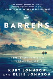 BARRENS : A NOVEL OF LOVE AND DEATH IN THE CANADIAN ARCTIC cover image