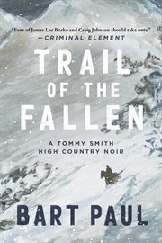 Trail of the fallen : a novel cover image