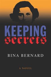 Keeping secrets : a novel cover image