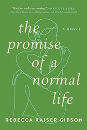 The promise of a normal life : a novel cover image
