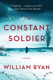 The Constant Soldier : A Novel cover image