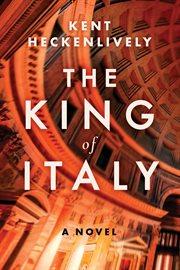 The King of Italy : A Novel cover image