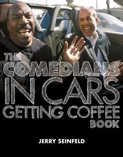 The Comedians in Cars Getting Coffee Book cover image