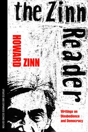 The Zinn reader : writings on disobedience and democracy cover image