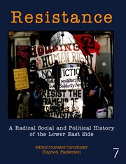 Resistance. A Radical Social and Political History of the Lower East Side cover image