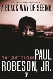 A Black way of seeing : from "liberty" to freedom cover image