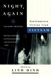 Night, again : contemporary fiction from Vietnam cover image