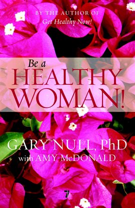 Cover image for Be a Healthy Woman!