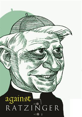 Cover image for Against Ratzinger