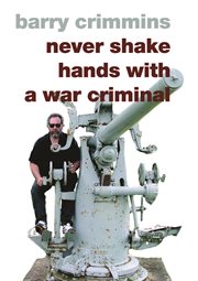 Never Shake Hands with a War Criminal cover image