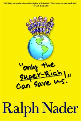 Cover image for Only the Super-Rich Can Save Us!