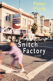 Snitch factory : a novel cover image