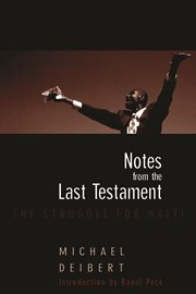 Notes from the Last Testament : the struggle for Haiti cover image