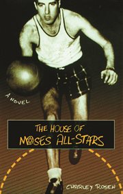 The house of Moses all-stars : a novel cover image