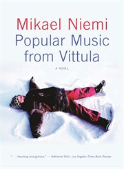 Popular music from Vittula : a novel cover image