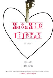 Rosario Tijeras : una novela cover image