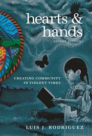 Hearts & hands : creating community in violent times cover image